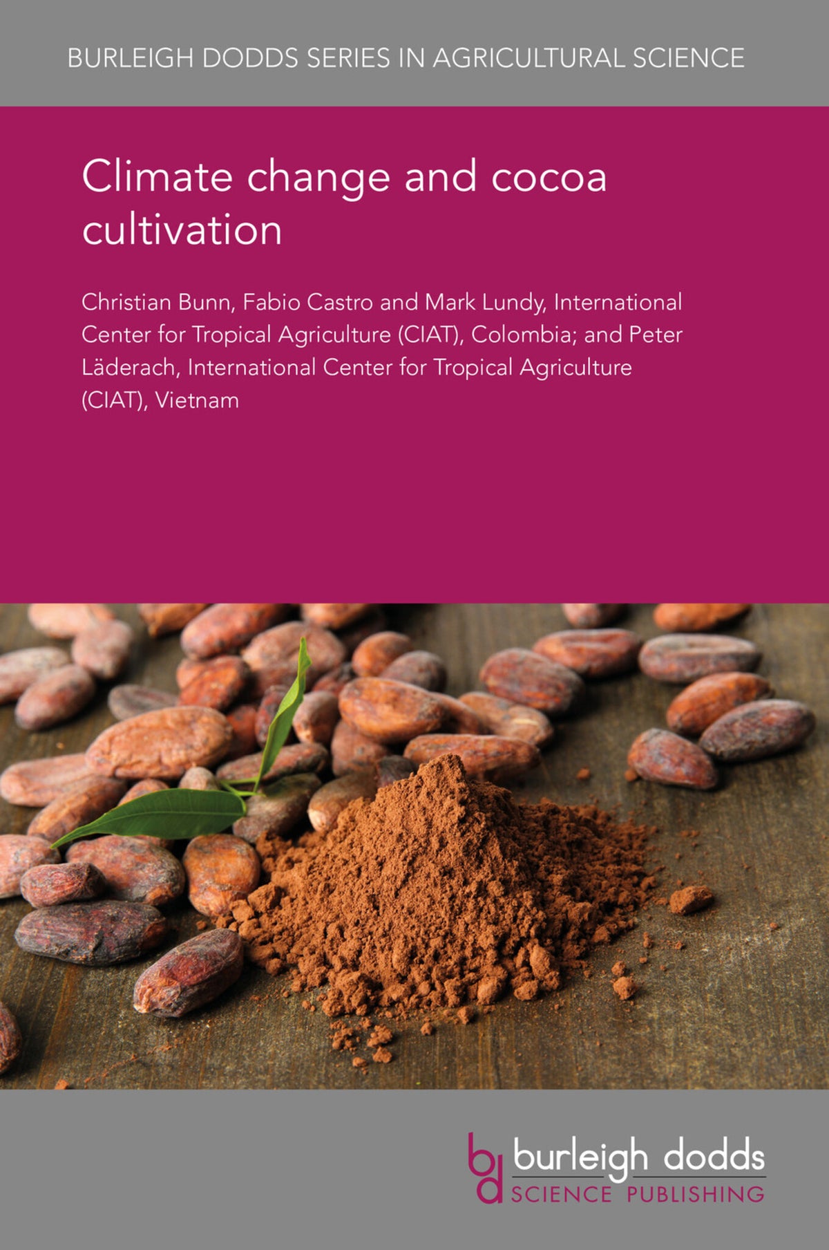 Cover image for Climate change and cocoa cultivation ISBN 9781838793678
