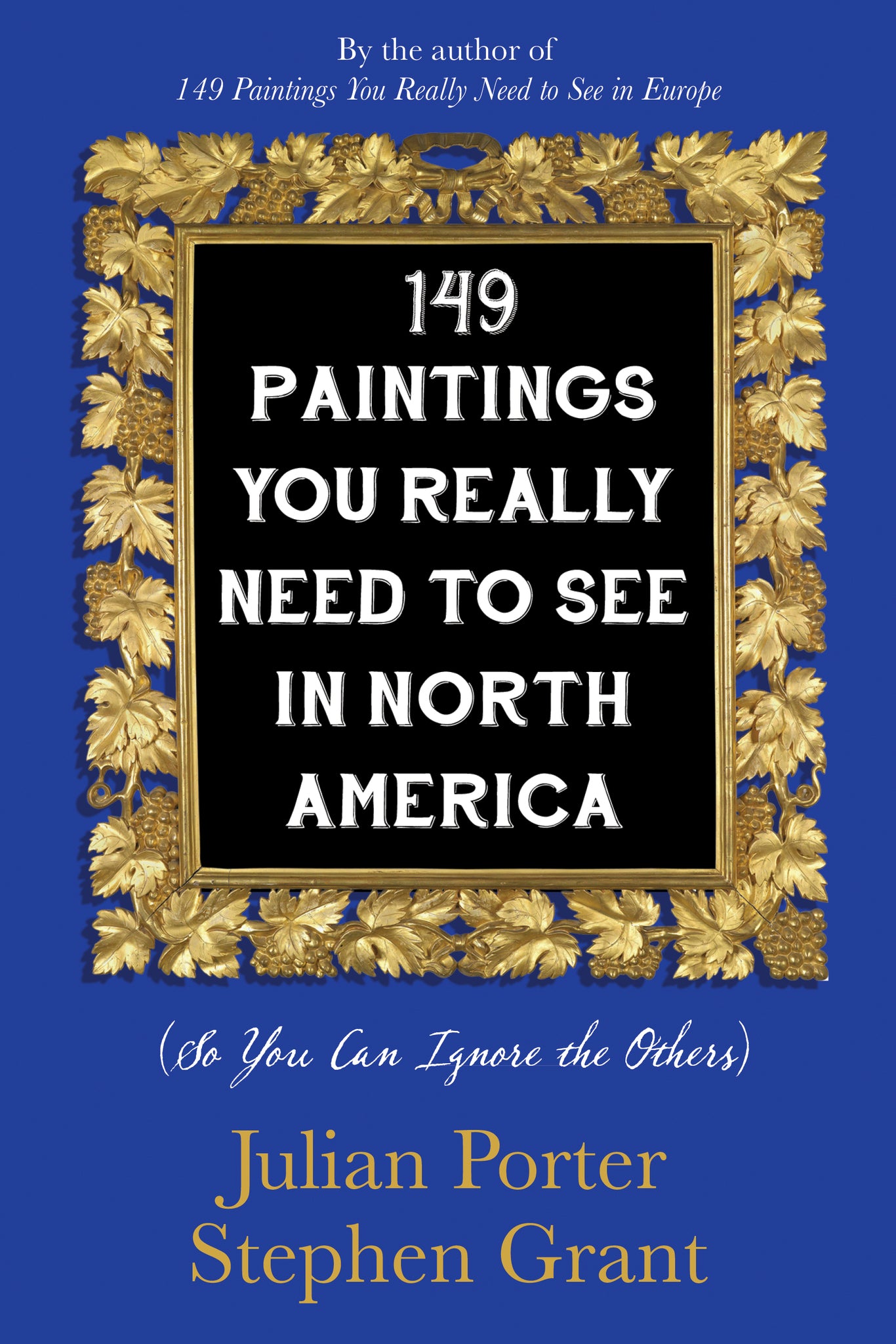 Cover image for 149 Paintings You Really Need to See in North America ISBN 9781459739352