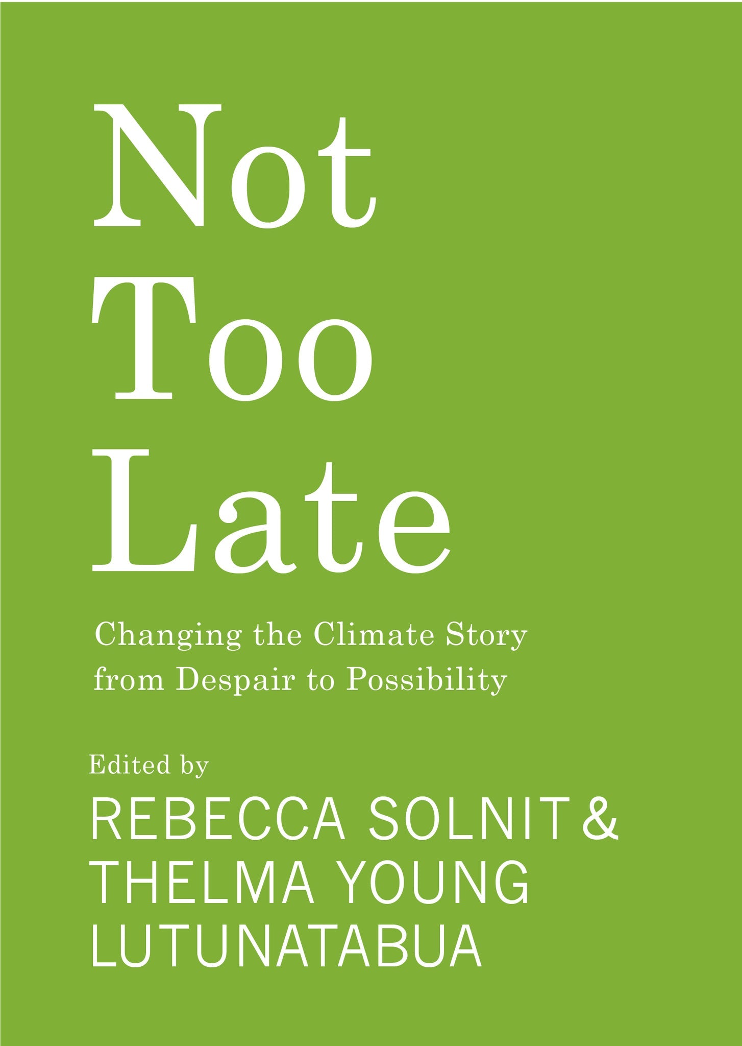 Cover image for Not Too Late ISBN 9781642599442