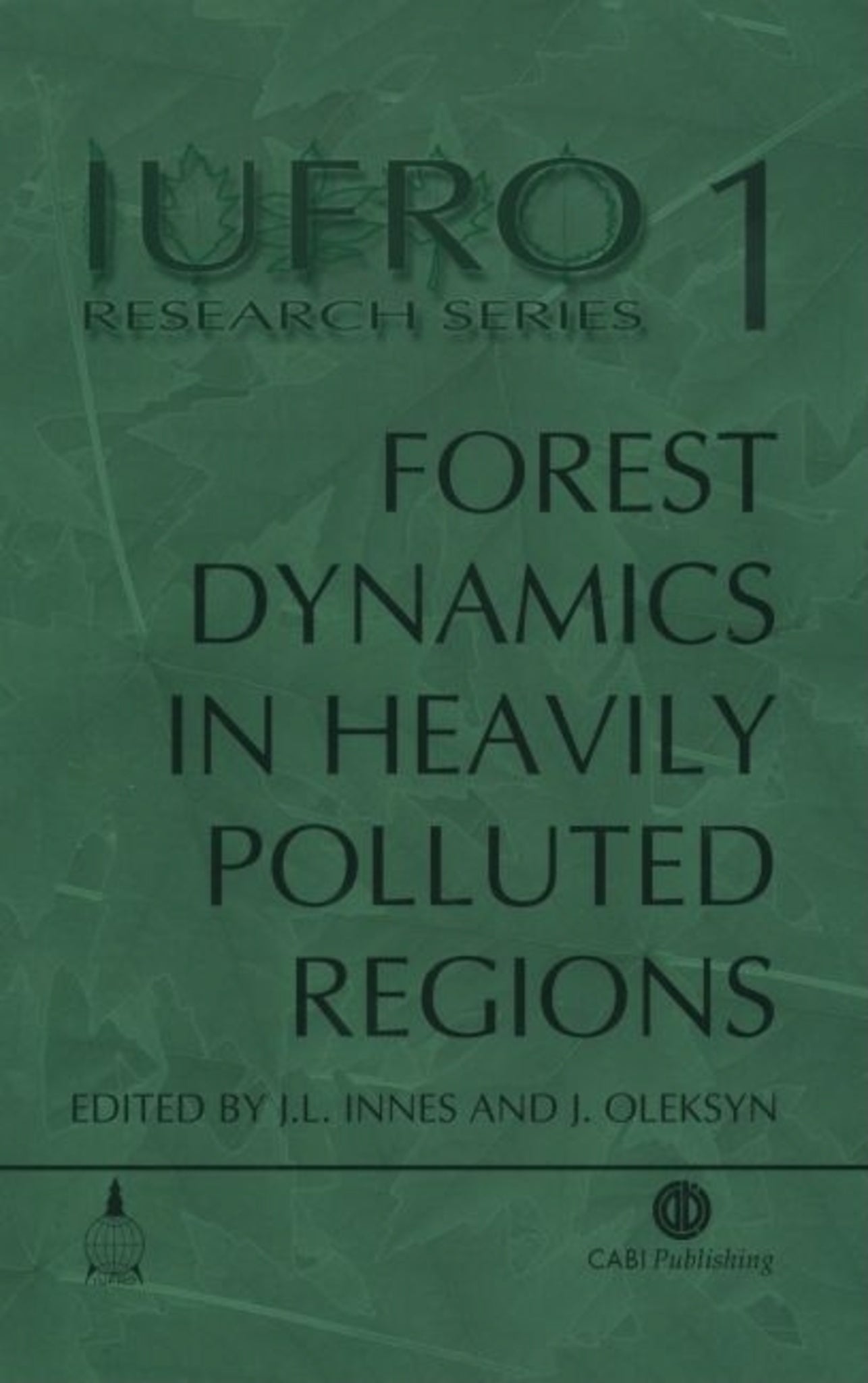 Forest Dynamics in Heavily Polluted Regions