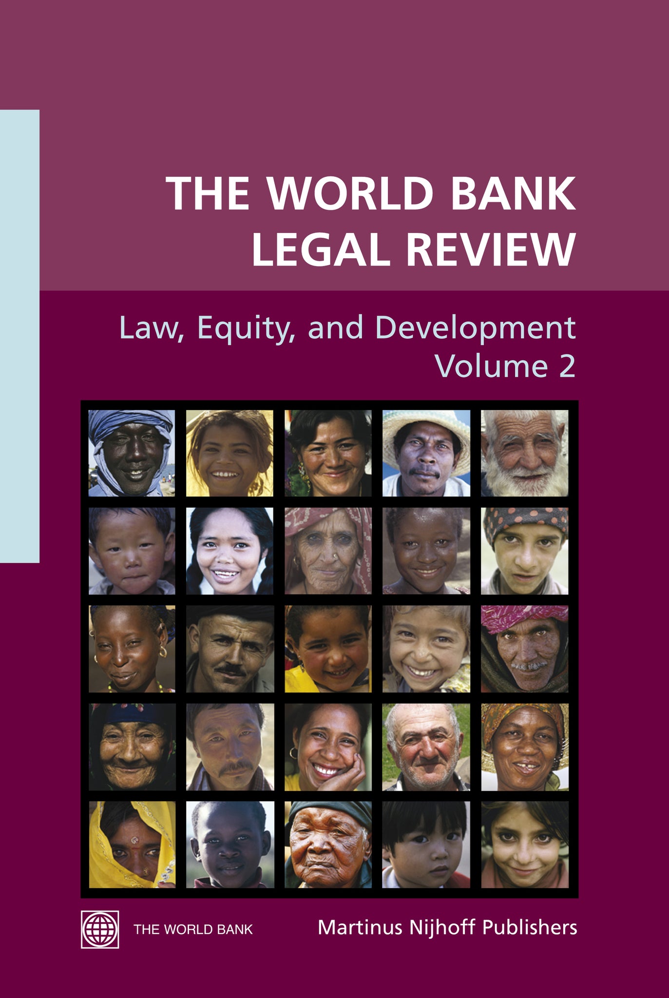 Cover image for The World Bank Legal Review, Volume 2: Law, Equity and Development ISBN 9789004155619
