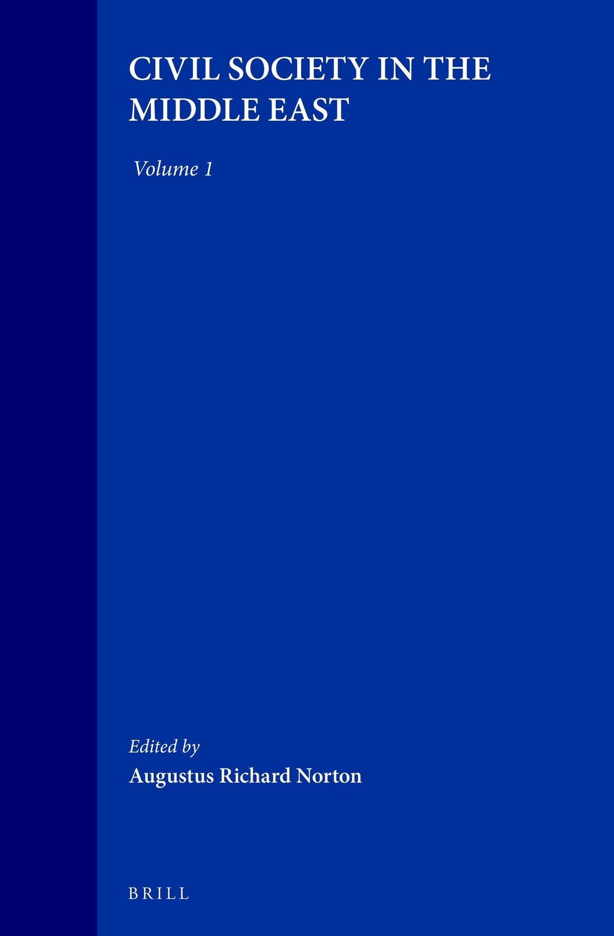 Civil Society in the Middle East, Volume 1