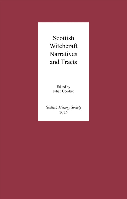 Scottish Witchcraft Narratives and Tracts