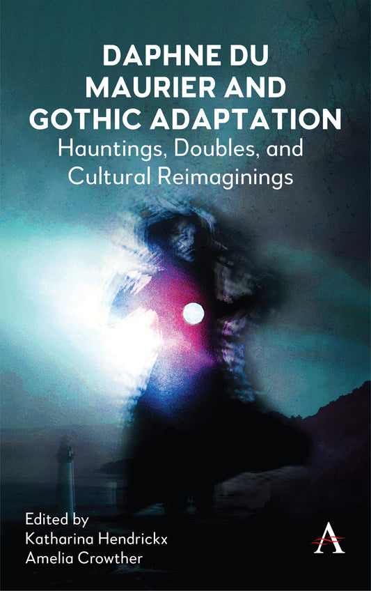 Daphne du Maurier and Gothic Adaptation