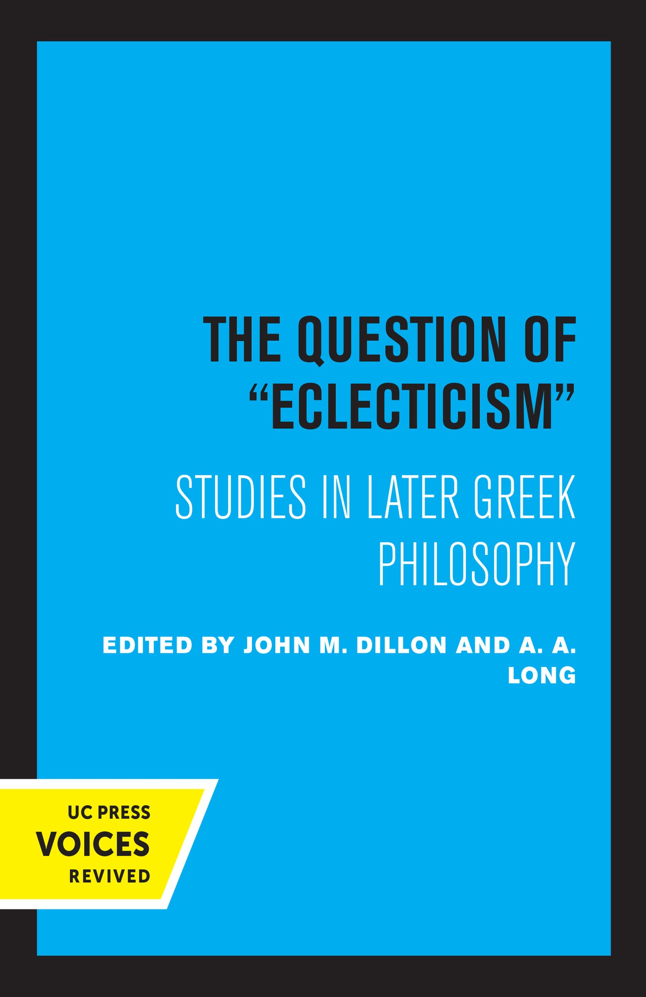 Cover image for The Question of Eclecticism ISBN 9780520317611