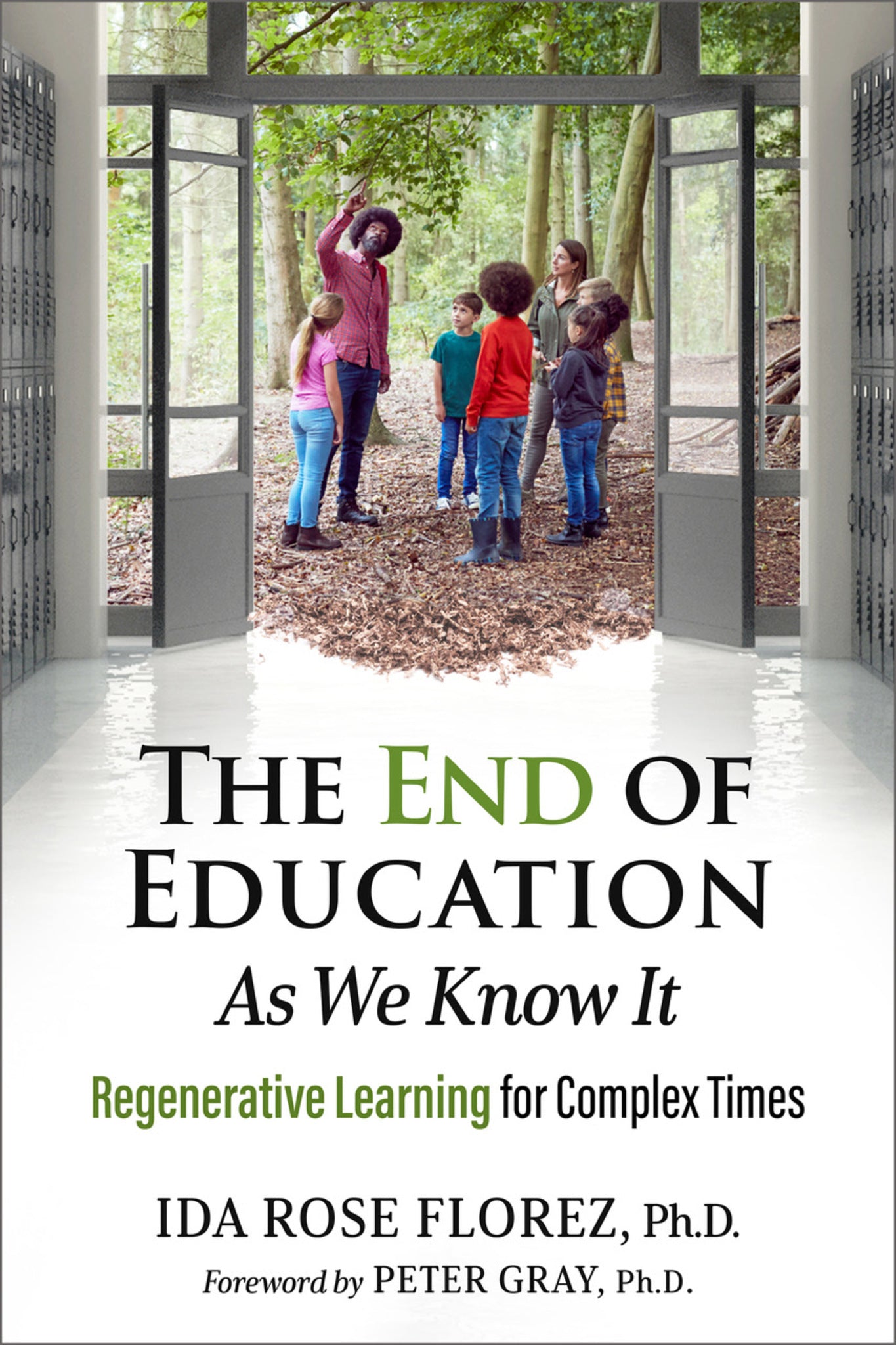 Cover image for The End of Education as We Know It ISBN 9781774060094