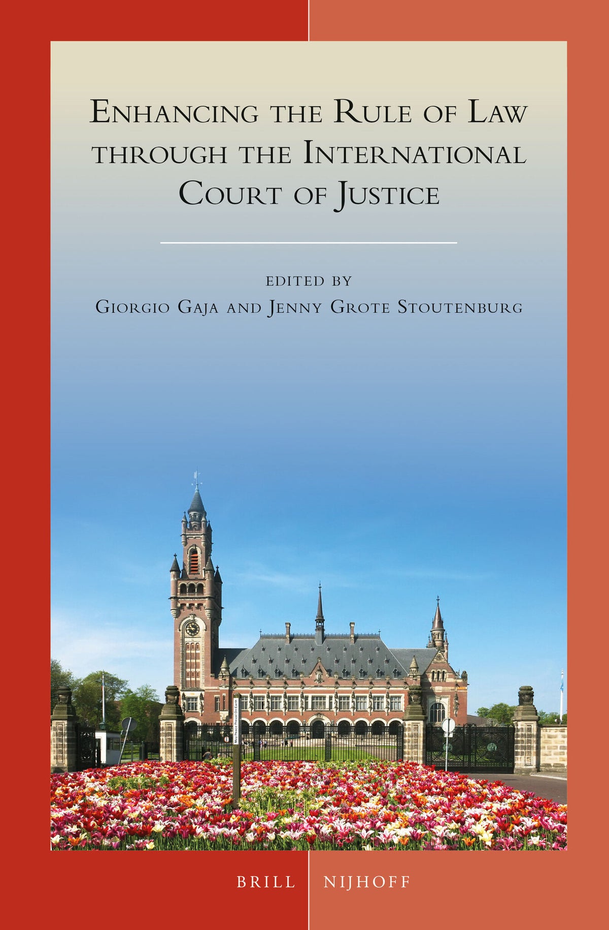 Cover image for Enhancing the Rule of Law through the International Court of Justice ISBN 9789004273191