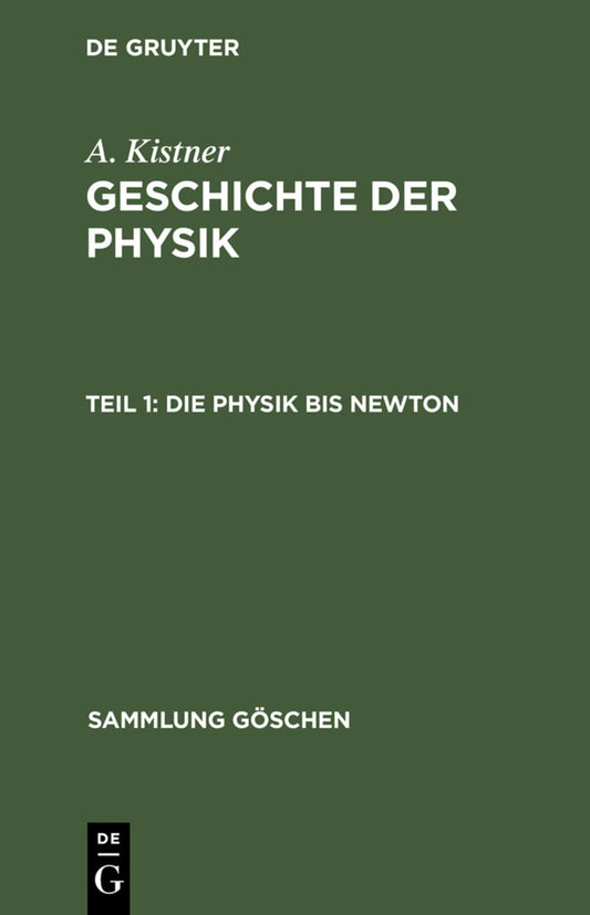 Die Physik bis Newton
