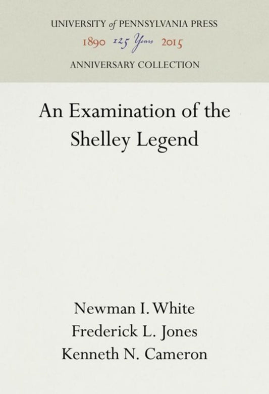 An Examination of the Shelley Legend