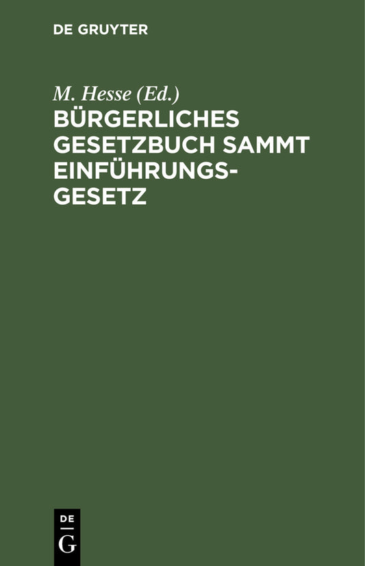 Bürgerliches Gesetzbuch sammt Einführungsgesetz