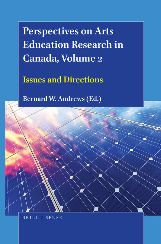 Perspectives on Arts Education Research in Canada, Volume 2
