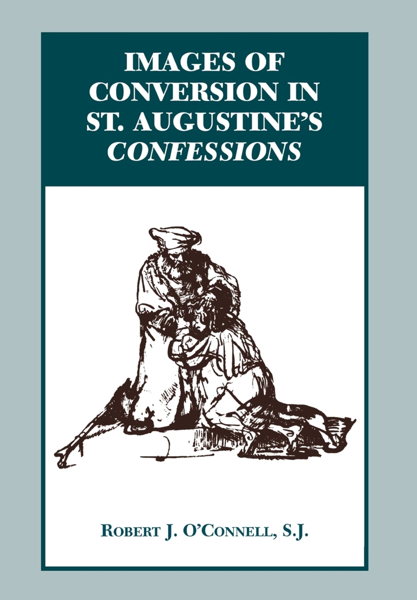 Images of Conversion in St. Augustine's Confessions
