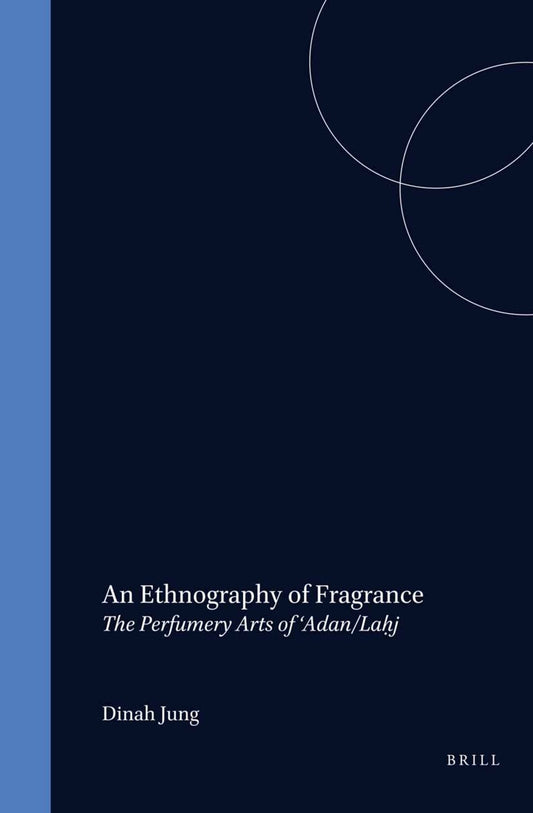 An Ethnography of Fragrance