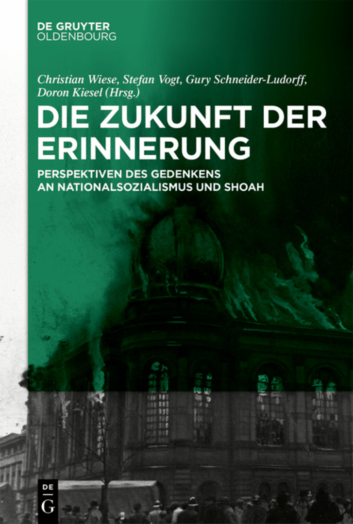 Cover image for Die Zukunft der Erinnerung ISBN 9783110710564