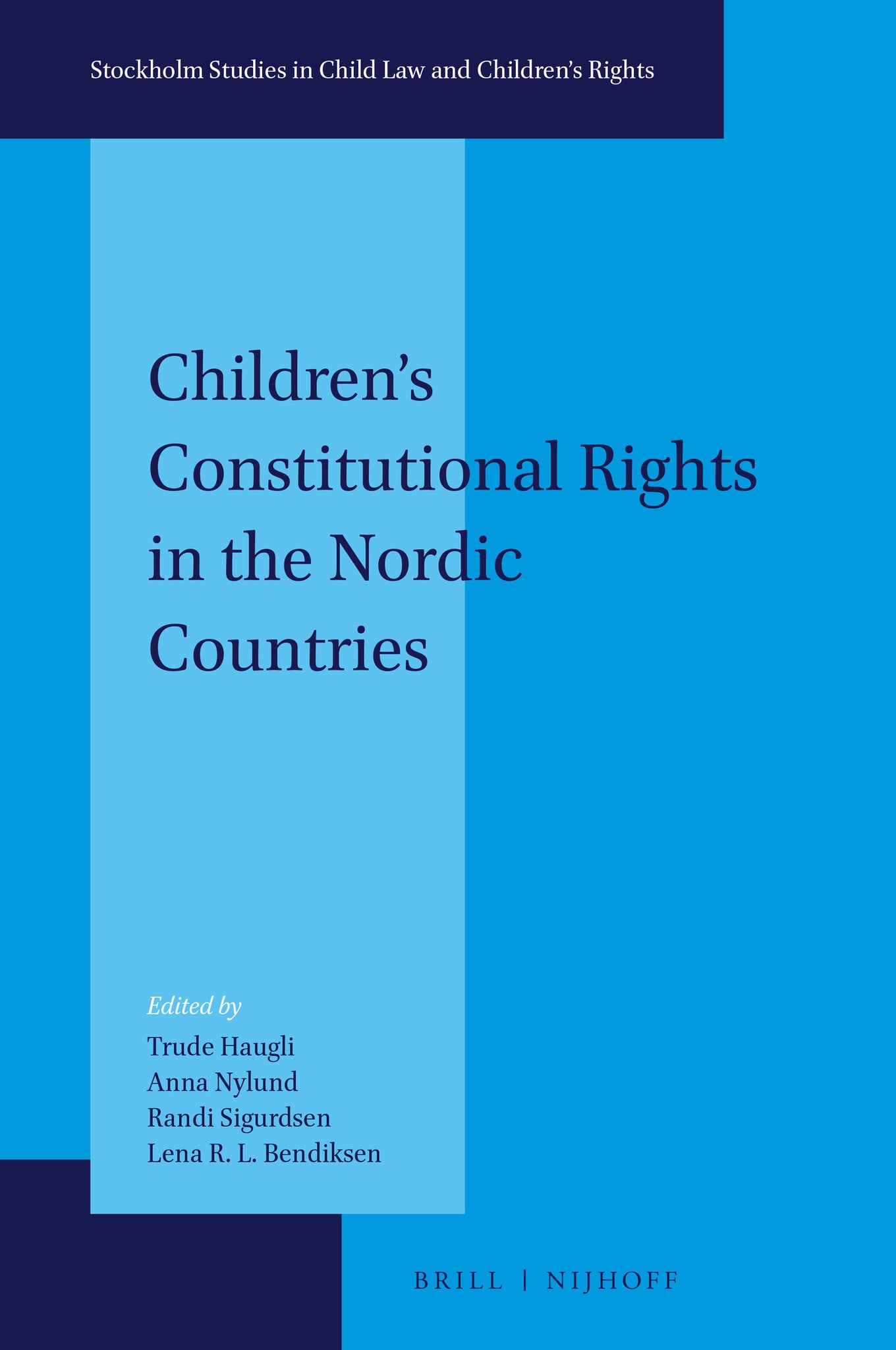 Cover image for Children’s Constitutional Rights in the Nordic Countries ISBN 9789004382800