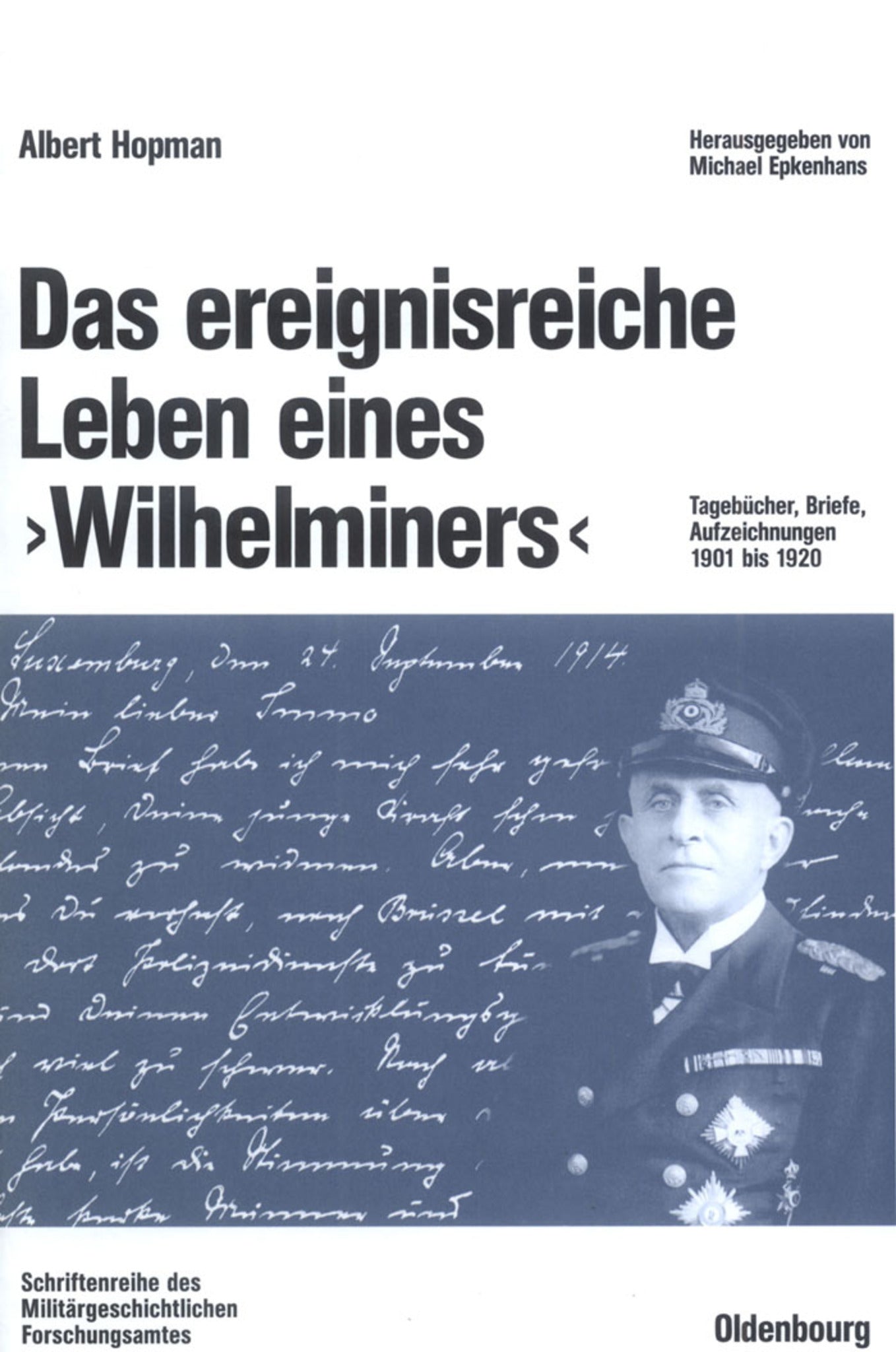 Das ereignisreiche Leben eines "Wilhelminers"