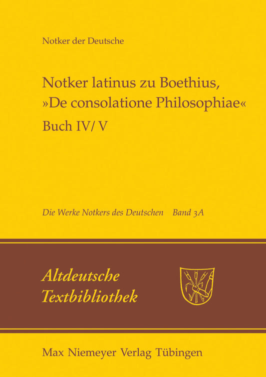 Notker latinus zu Boethius, »De consolatione Philosophiae«