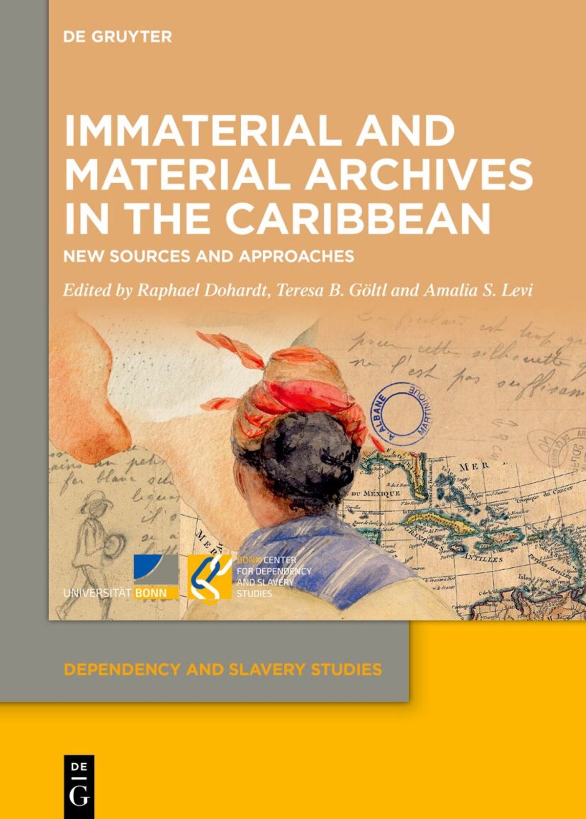 Immaterial and Material Archives in the Caribbean