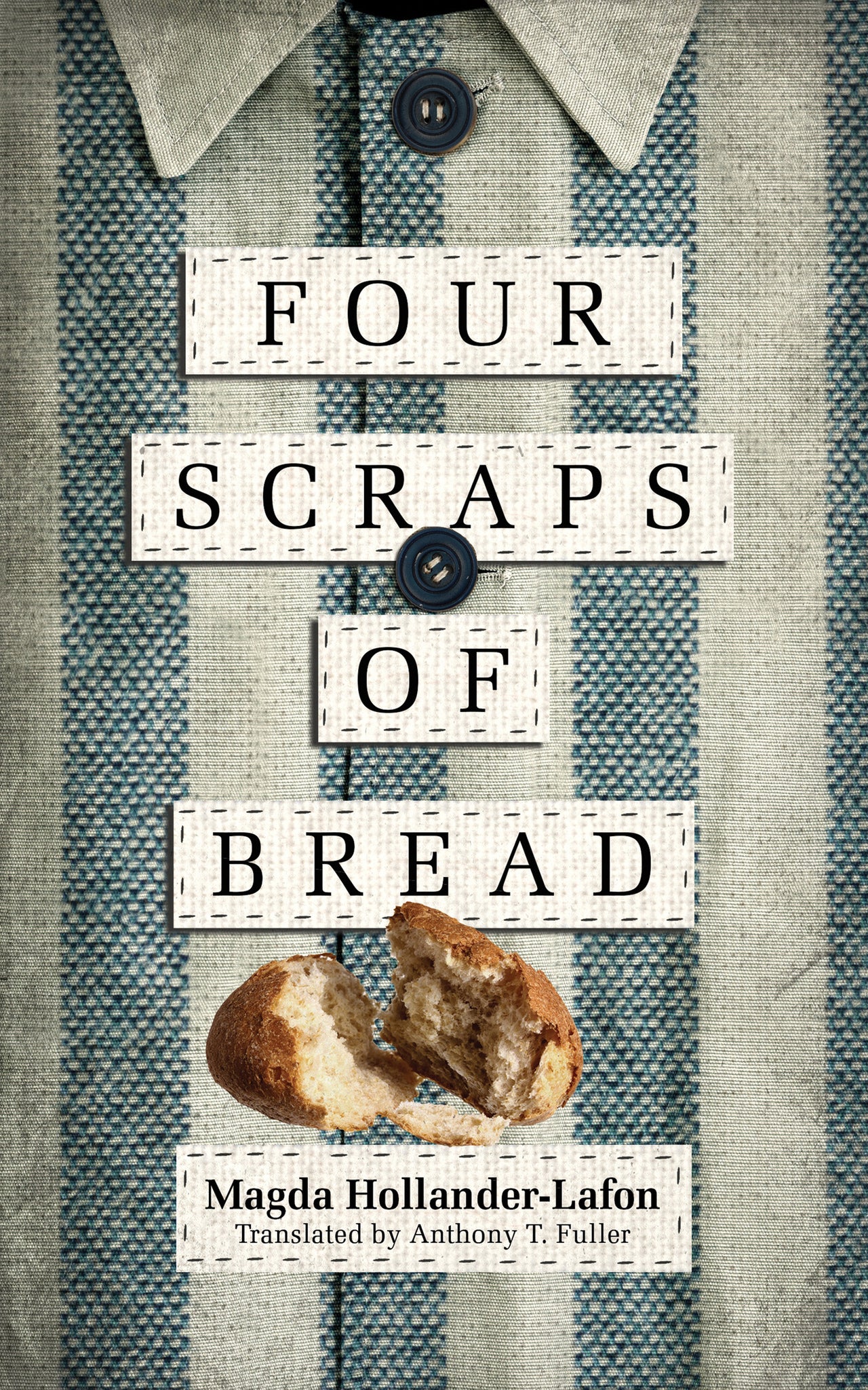 Cover image for Four Scraps of Bread ISBN 9780268101220