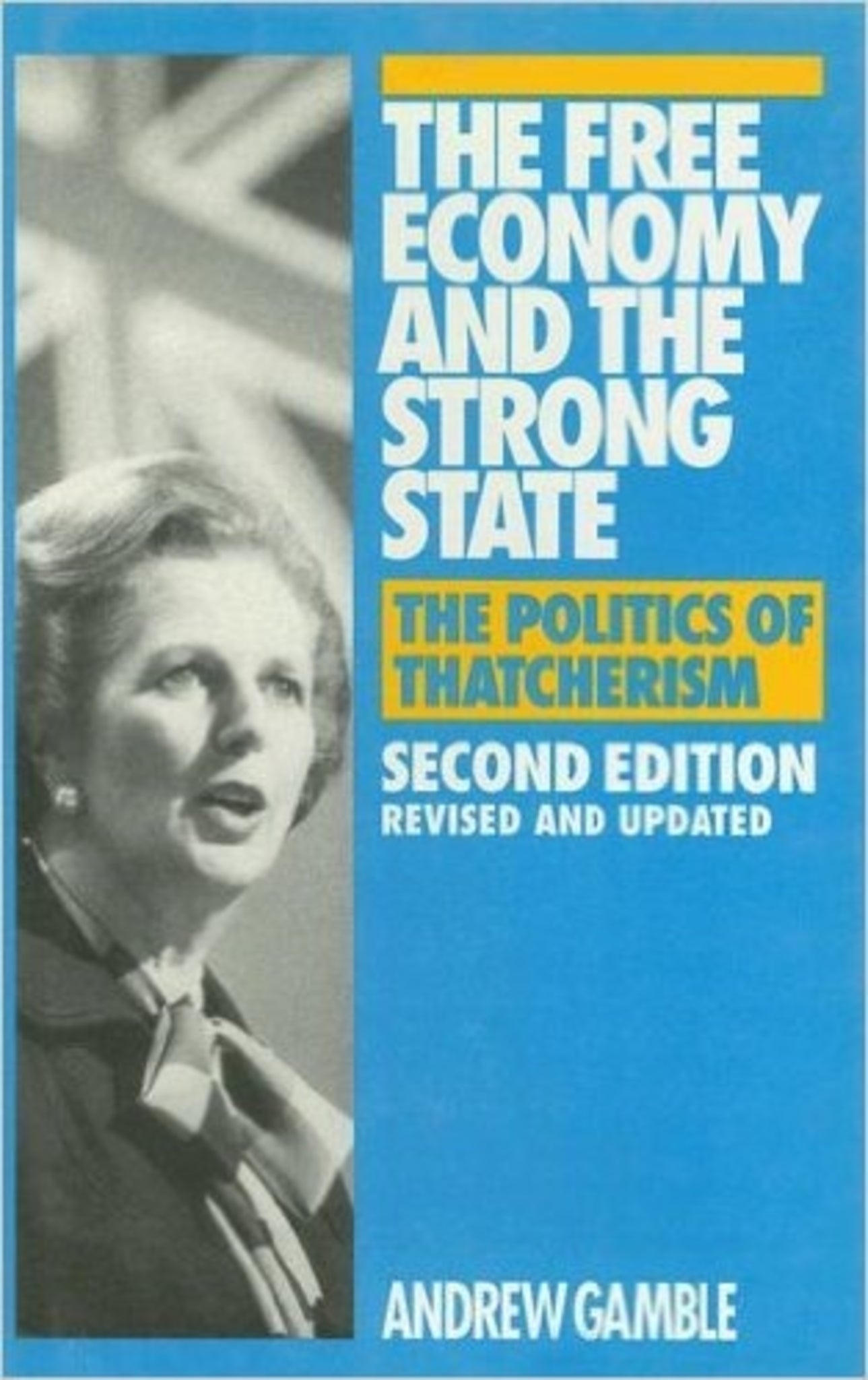 The Free Economy and the Strong State