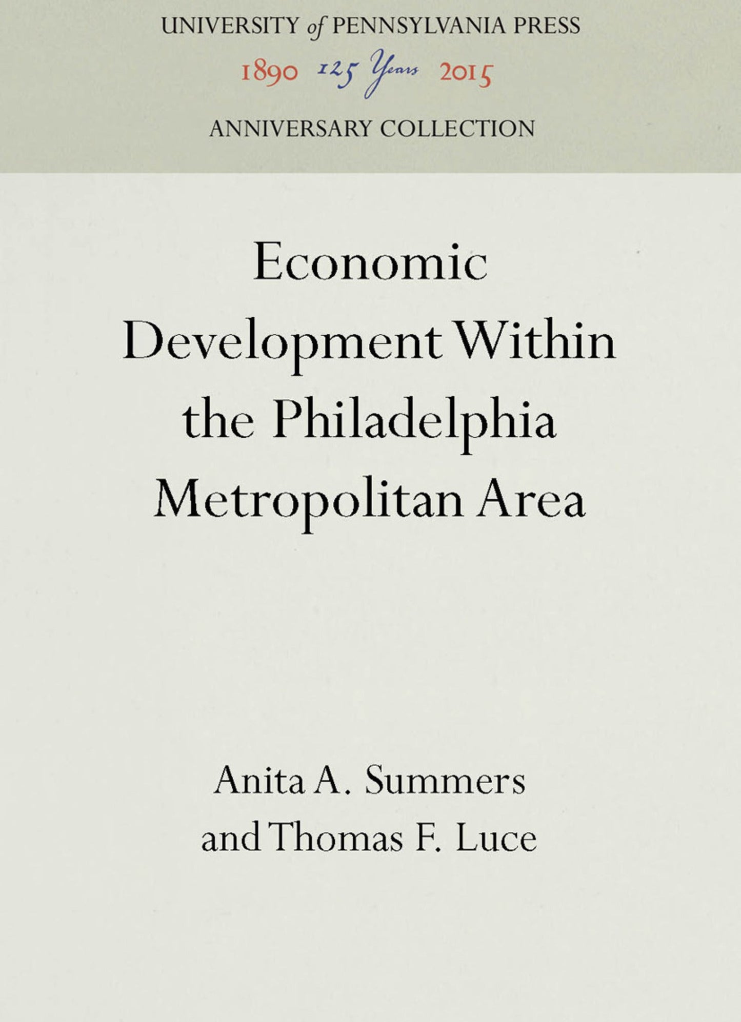 Cover image for Economic Development Within the Philadelphia Metropolitan Area ISBN 9781512807806