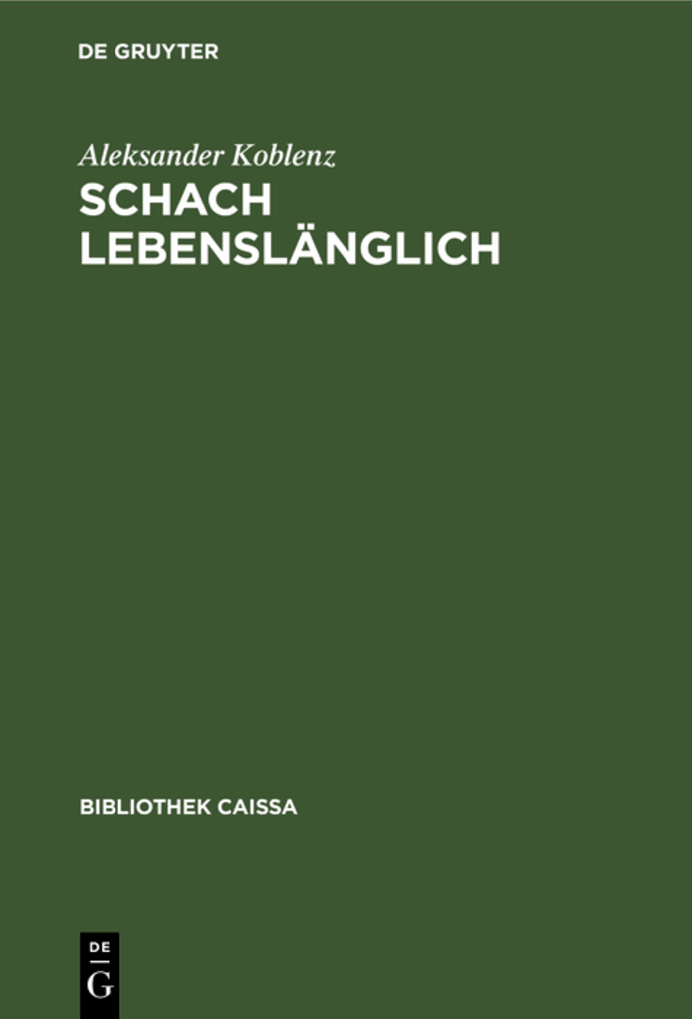 Schach lebenslänglich