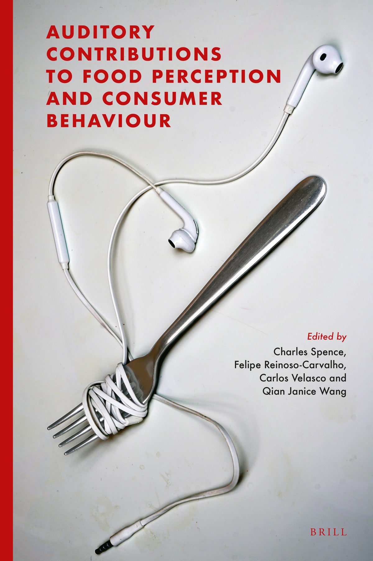 Cover image for Auditory Contributions to Food Perception and Consumer Behaviour ISBN 9789004416284