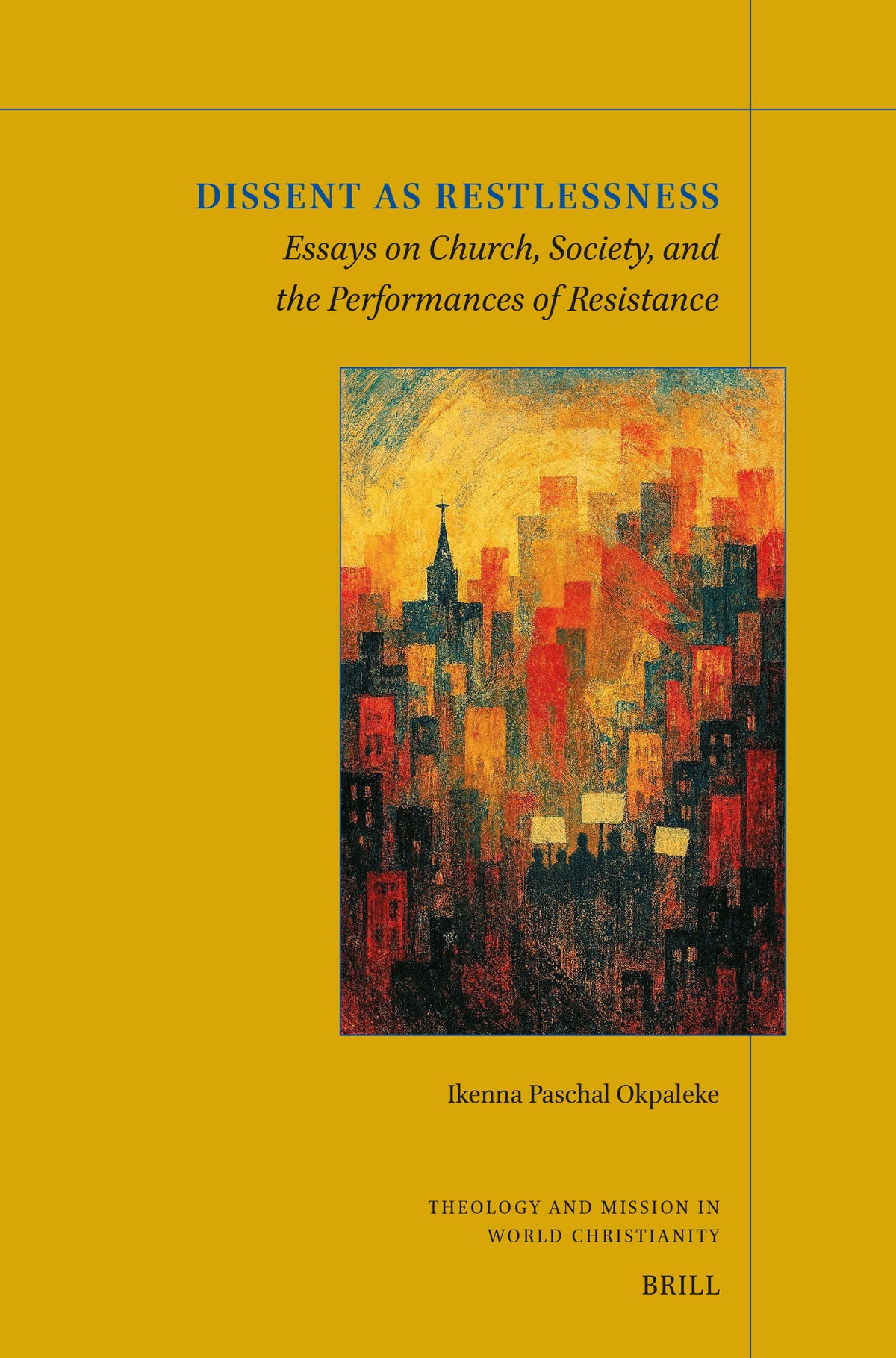 Cover image for Dissent as Restlessness ISBN 9789004756618