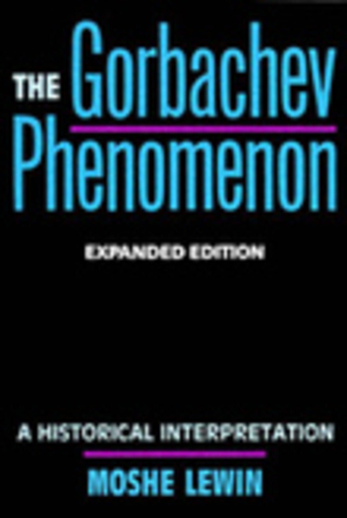 The Gorbachev Phenomenon