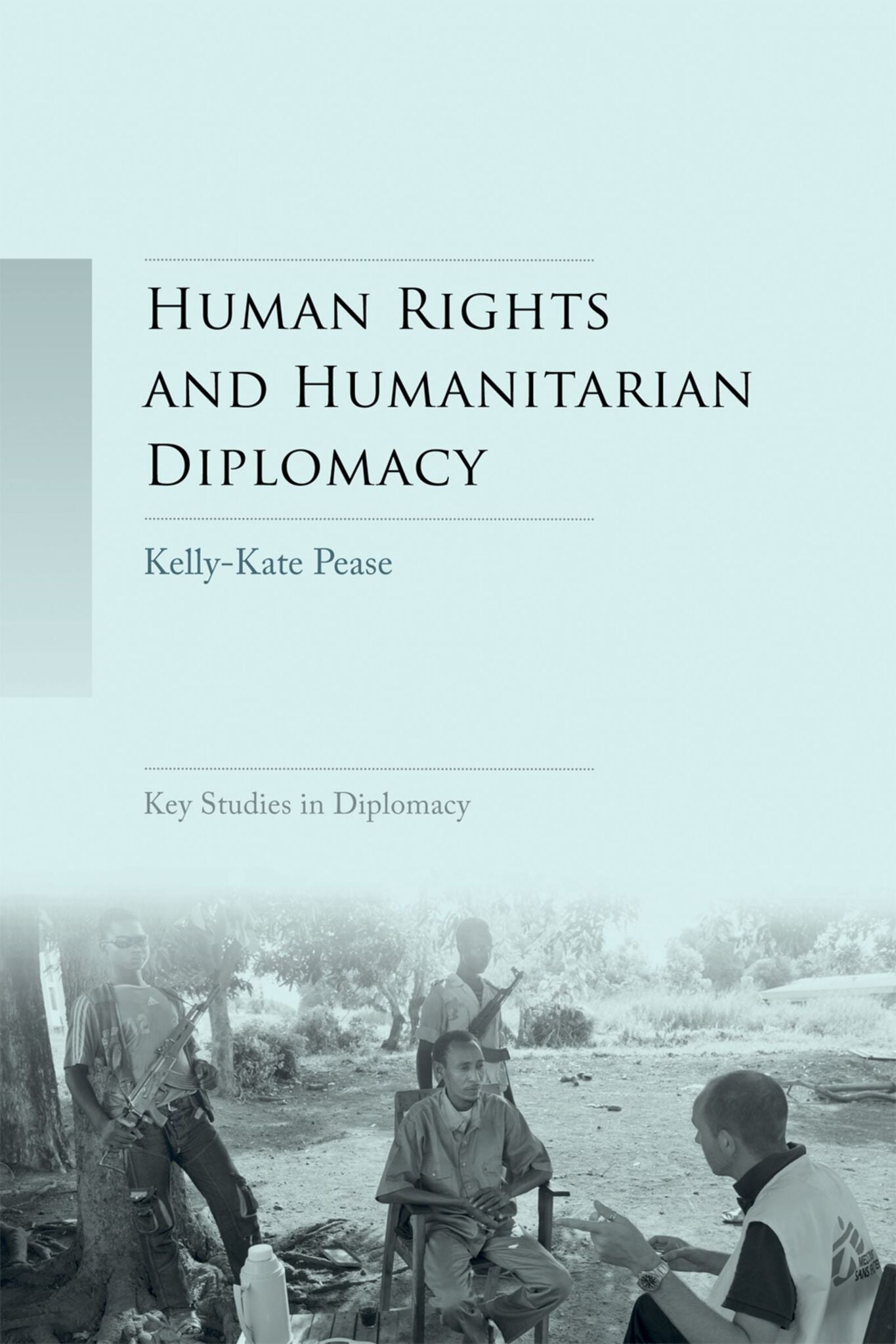 Human rights and humanitarian diplomacy