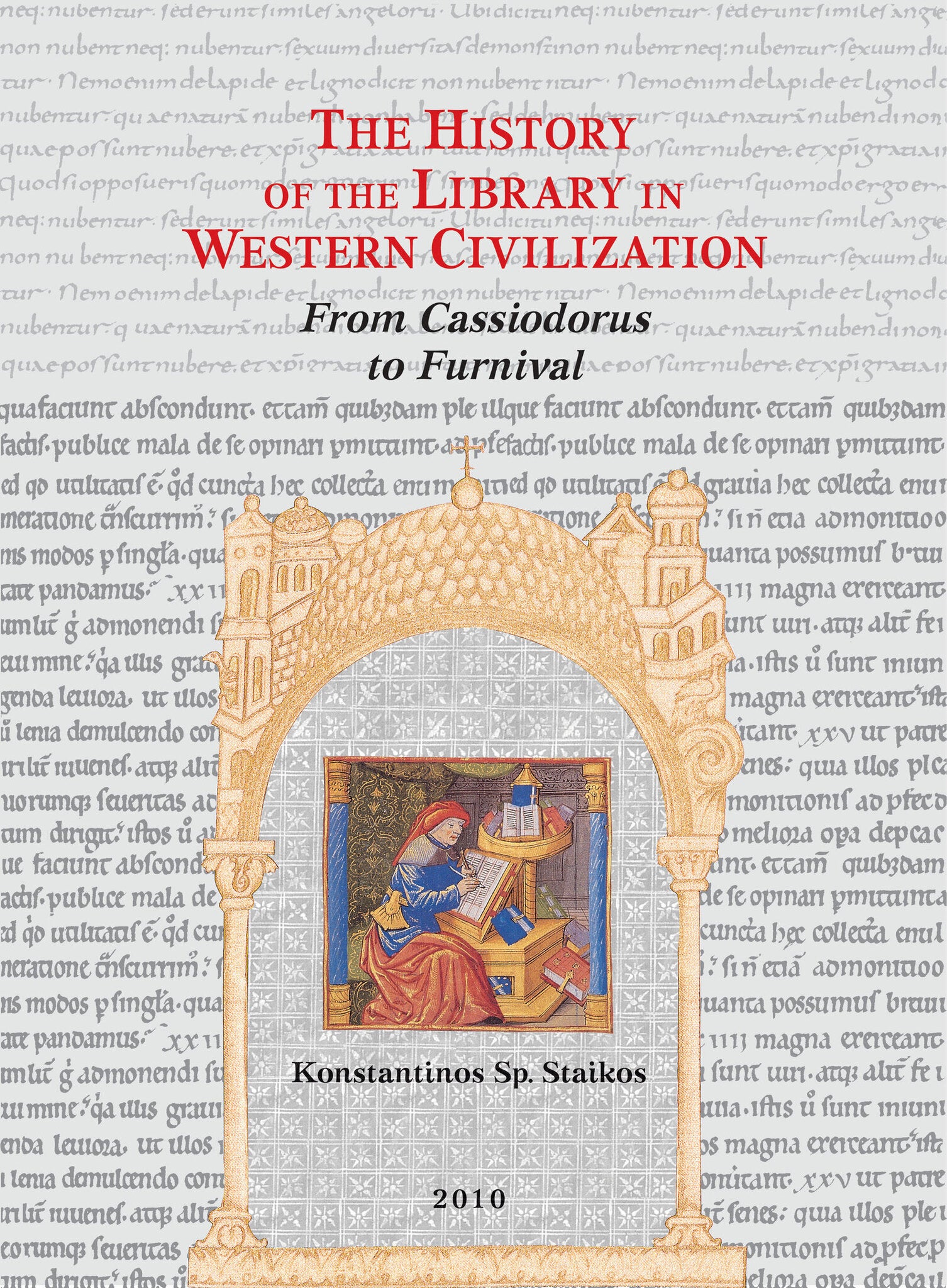 The History of the Library in Western Civilization, Volume IV