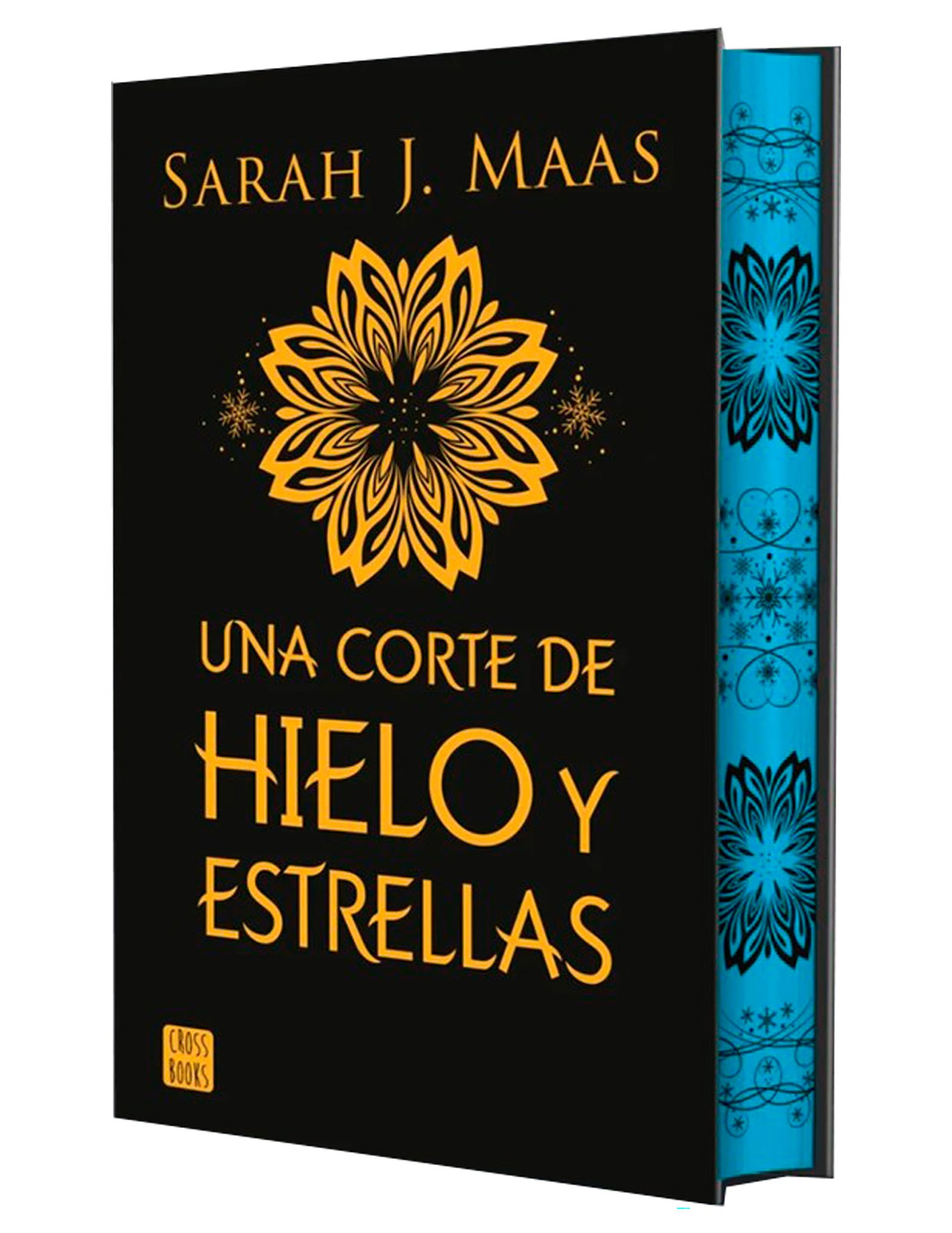 Una corte de hielo y estrellas. Edición  Especial Tapa Dura / A Court of Frost and Starlight