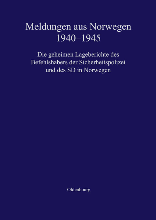 Meldungen aus Norwegen 1940-1945