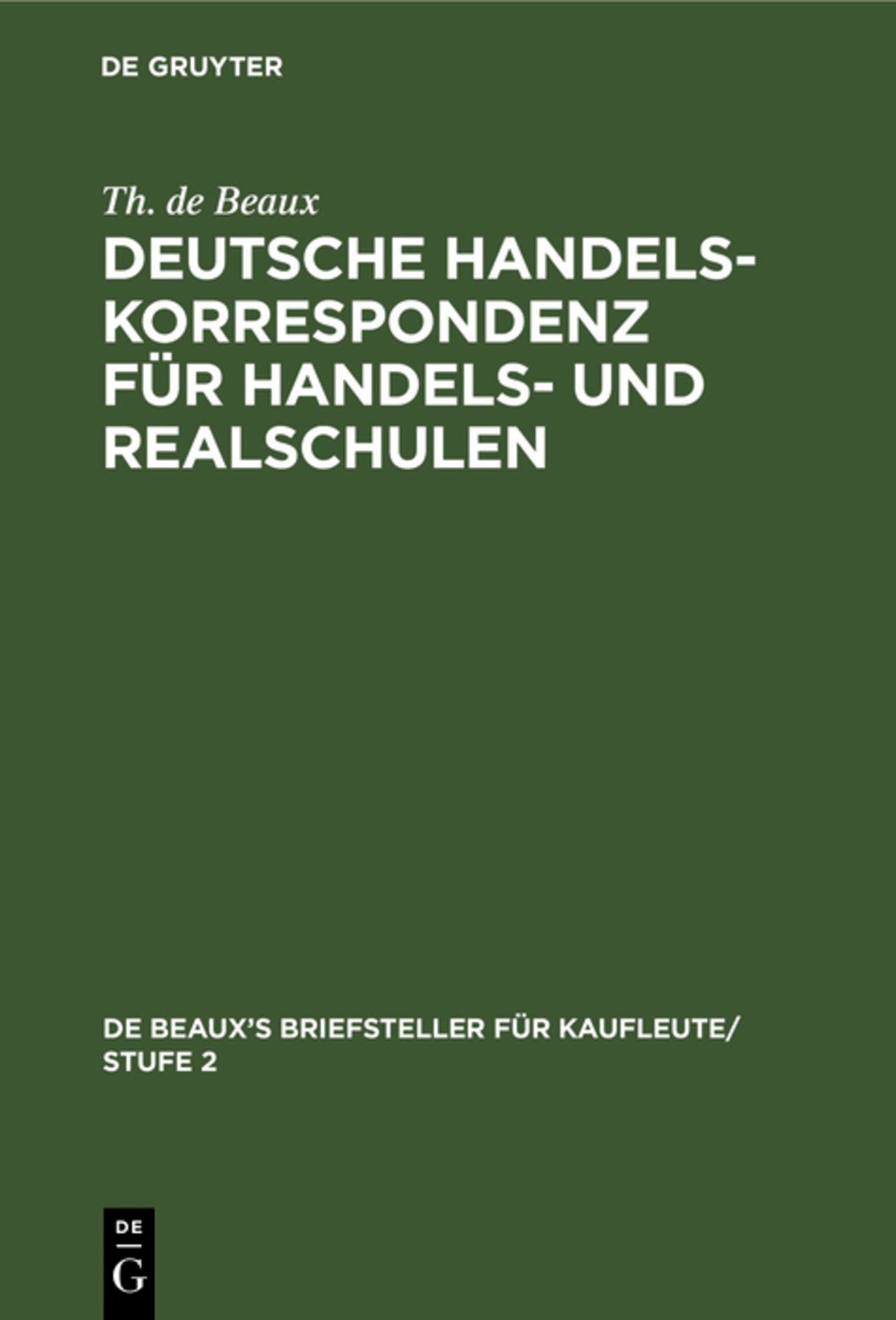Deutsche Handelskorrespondenz für Handels- und Realschulen