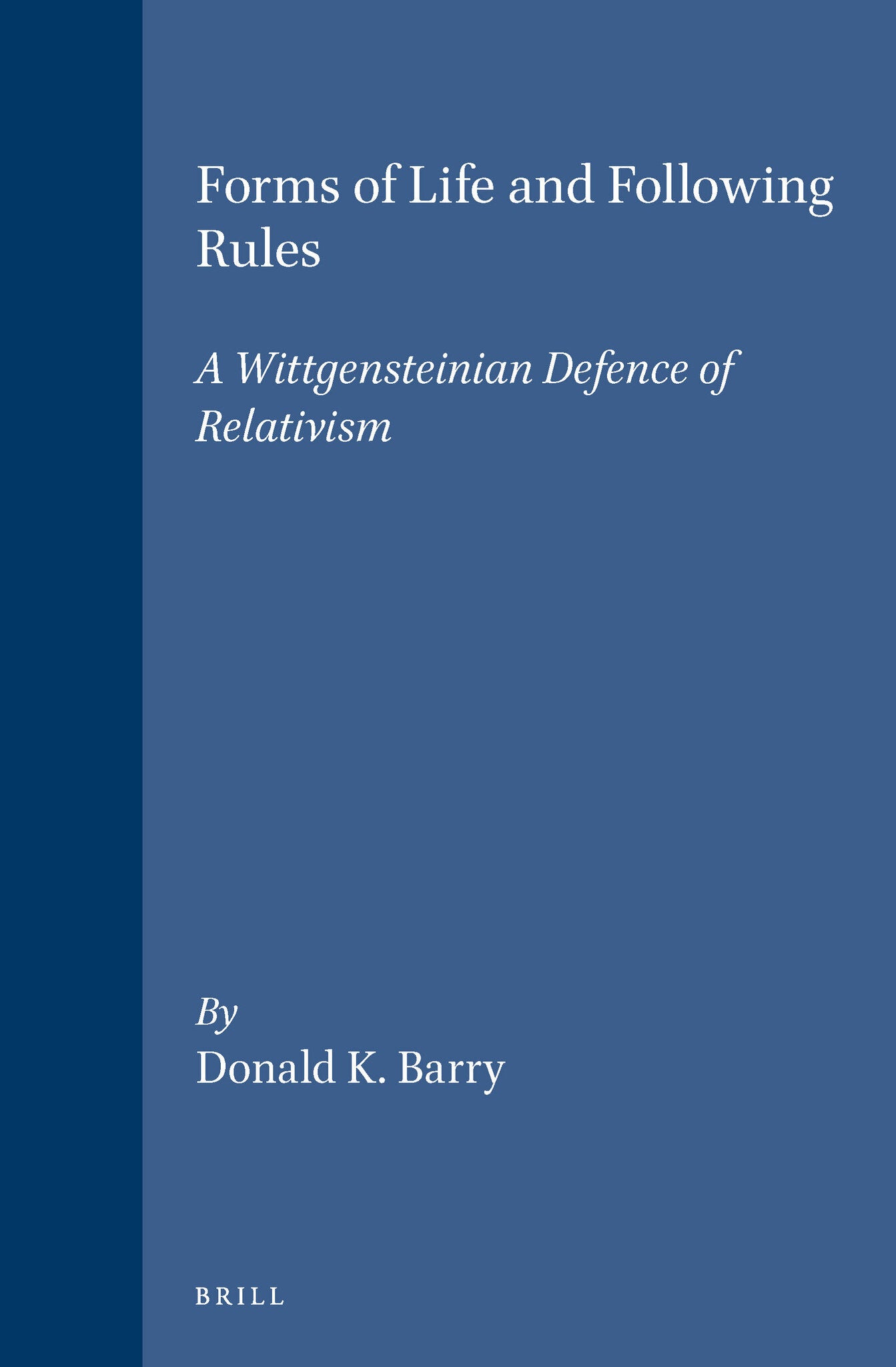 Forms of Life and Following Rules