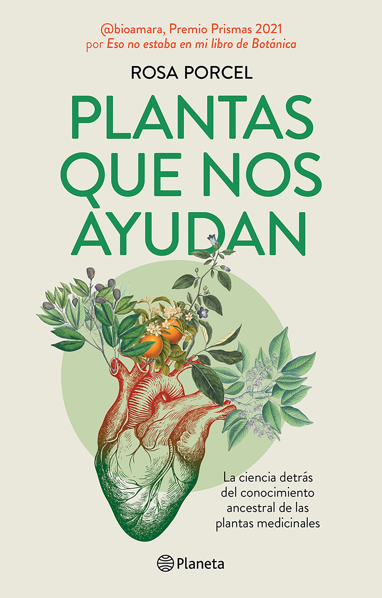 Cover image for Plantas que nos ayudan: La ciencia detrás del conocimiento ancestral de las plantas medicinales / Healing Plants ISBN 9786073924818