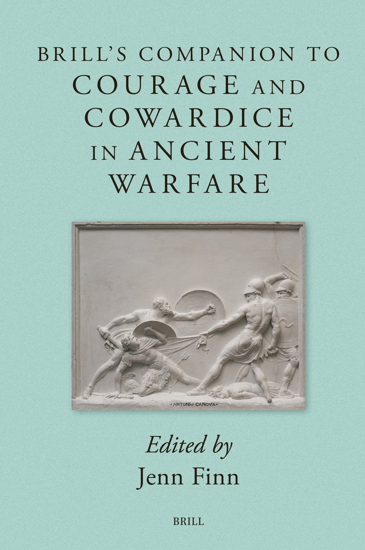 Cover image for Brill's Companion to Courage and Cowardice in Ancient Warfare ISBN 9789004743199