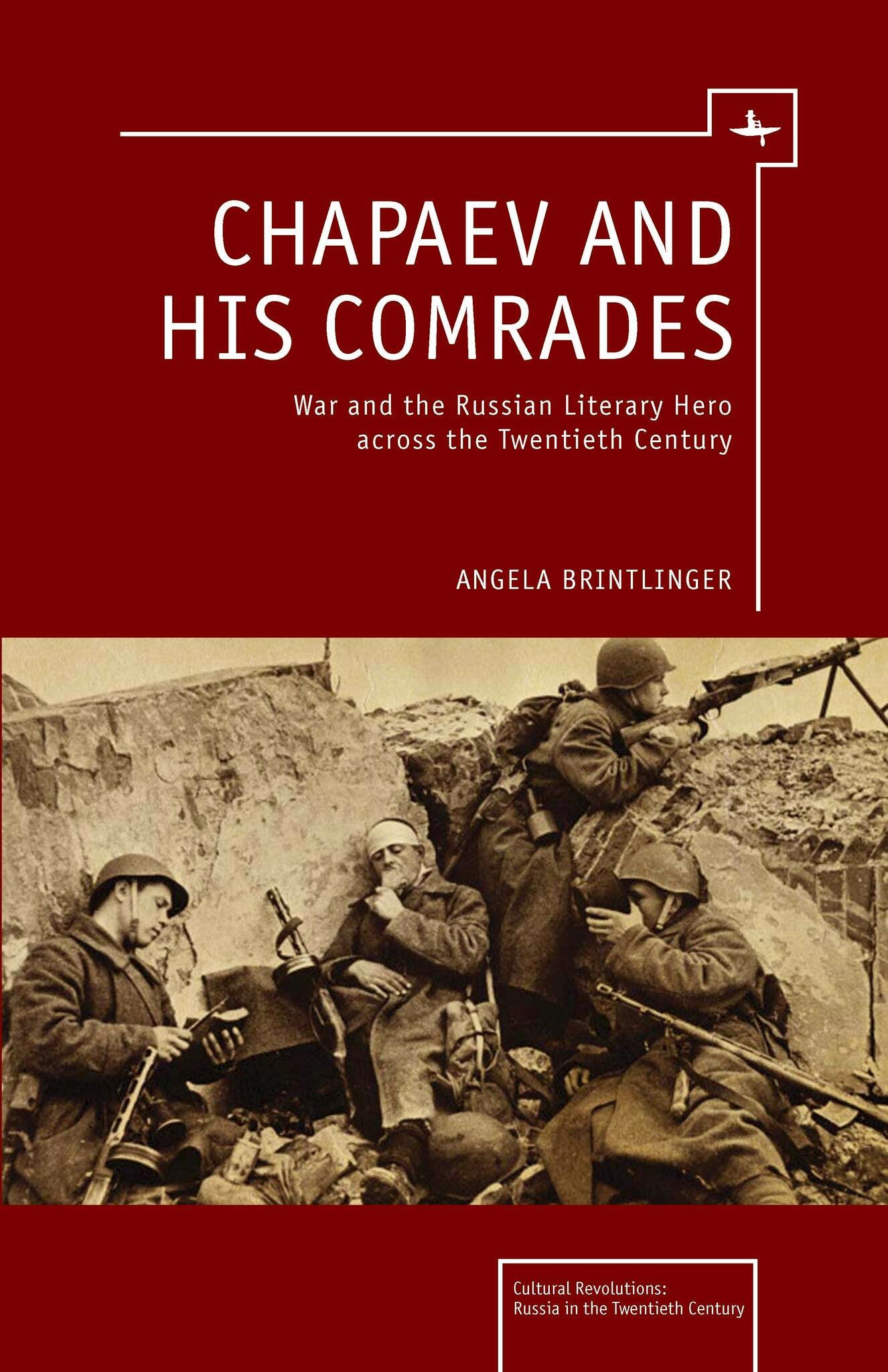 Cover image for Chapaev and his Comrades ISBN 9781618112026