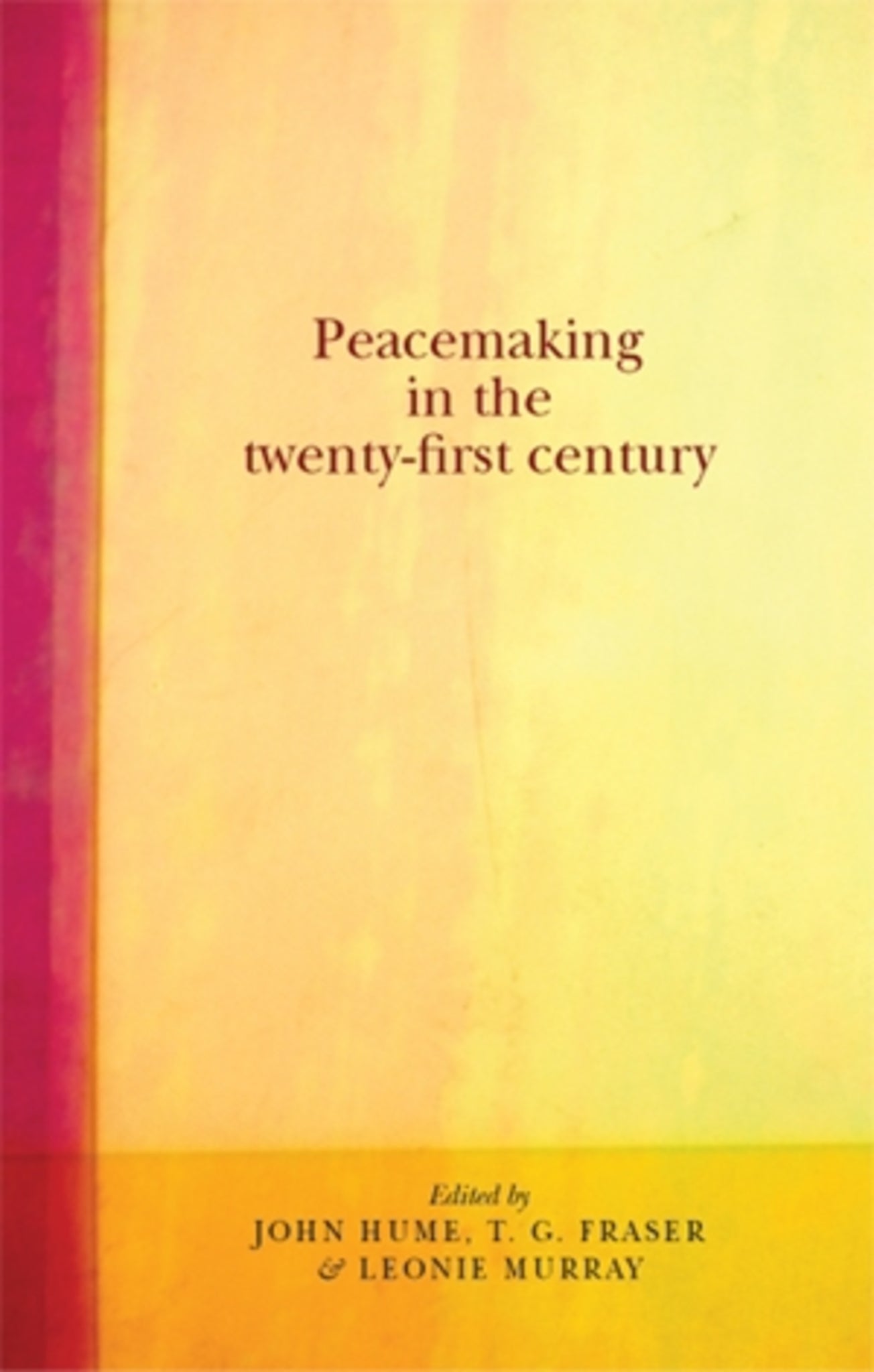 Cover image for Peacemaking in the twenty-first century ISBN 9780719087936