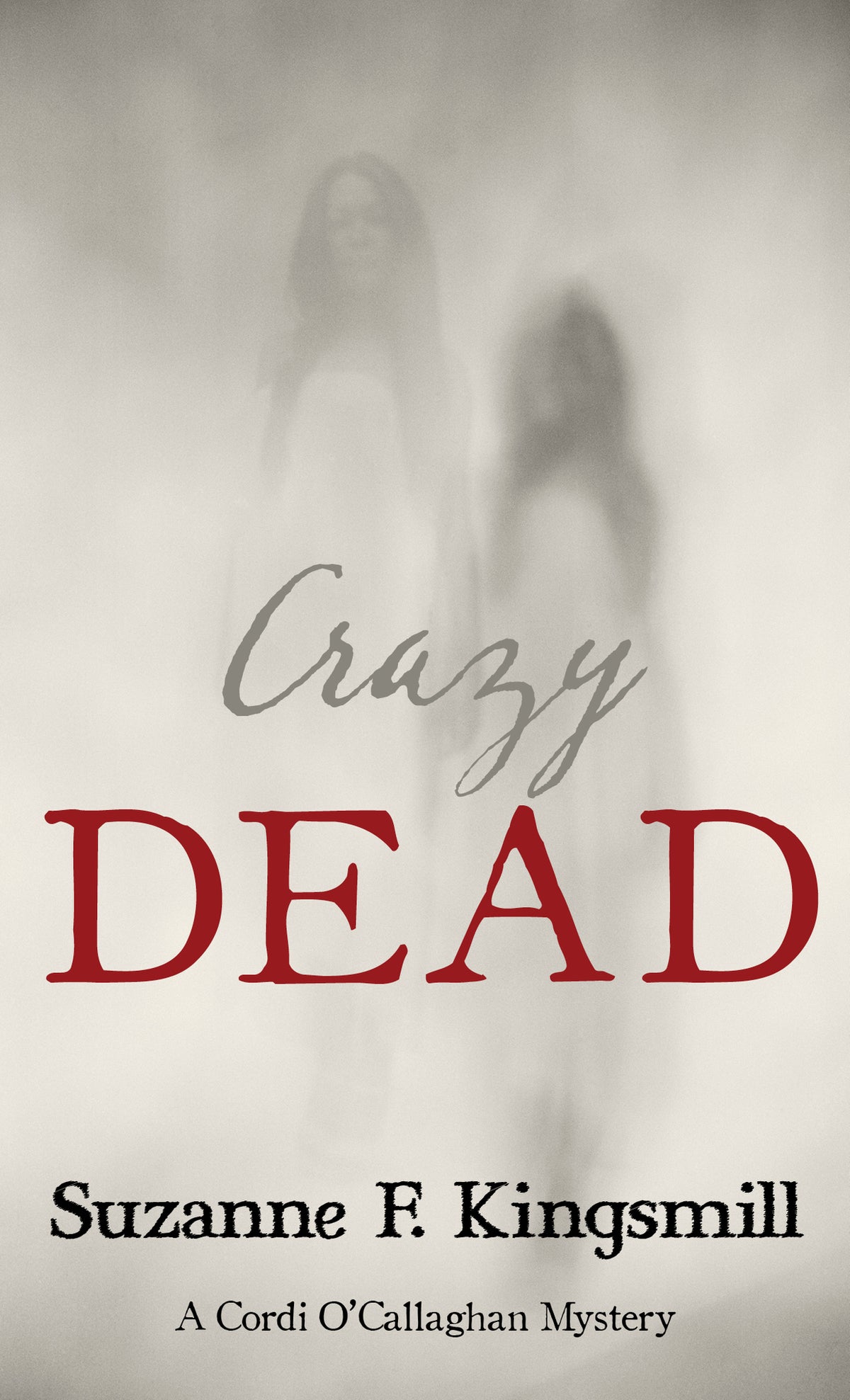 Cover image for Crazy Dead ISBN 9781459735521