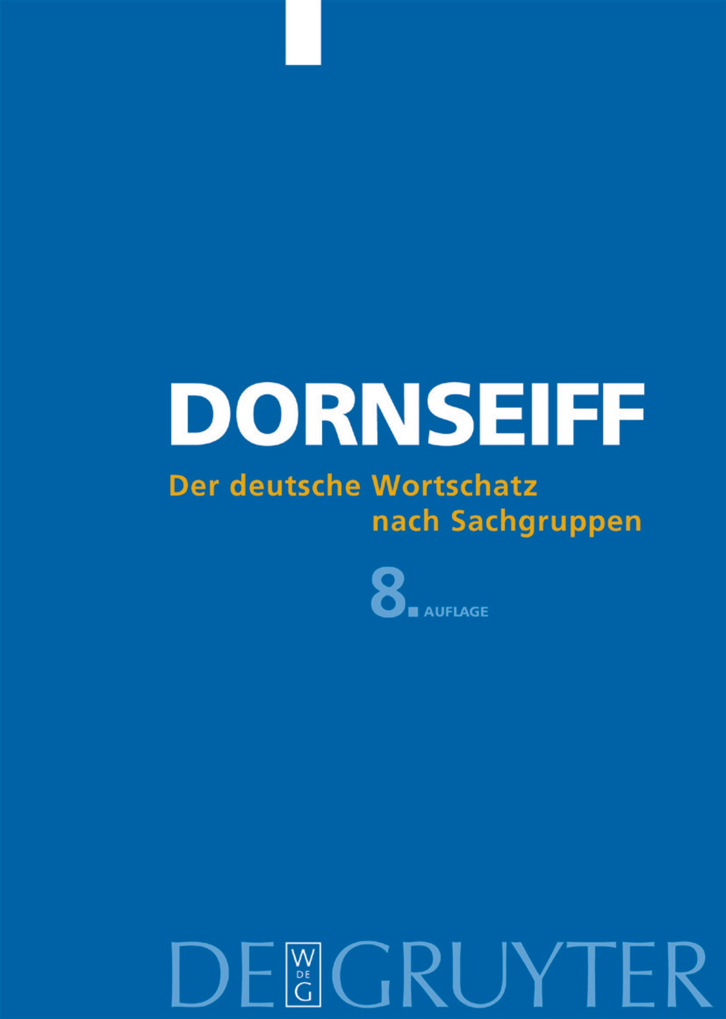 Der deutsche Wortschatz nach Sachgruppen