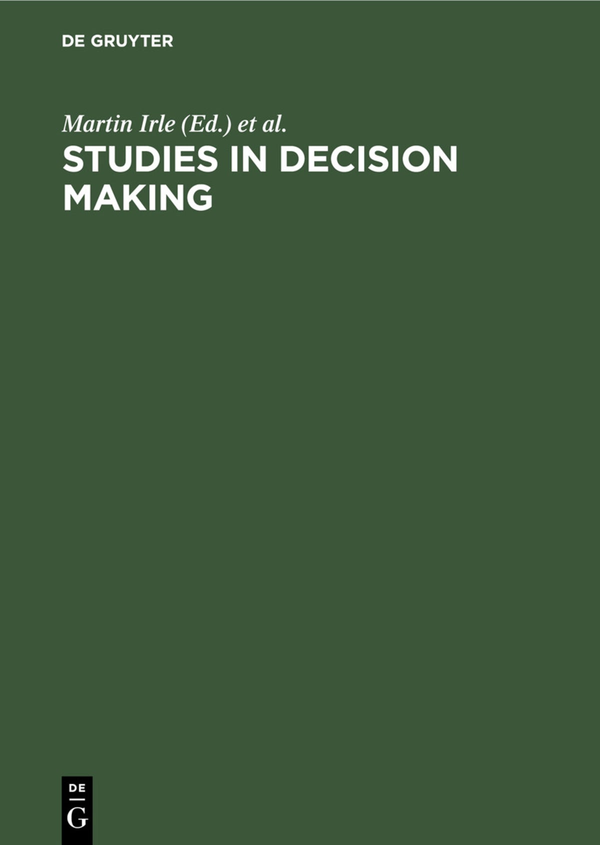 Studies in Decision Making