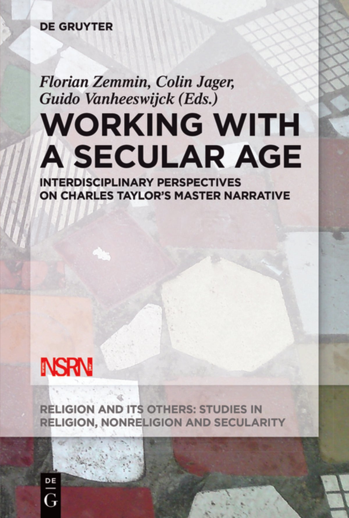 Cover image for Working with A Secular Age ISBN 9783110573152