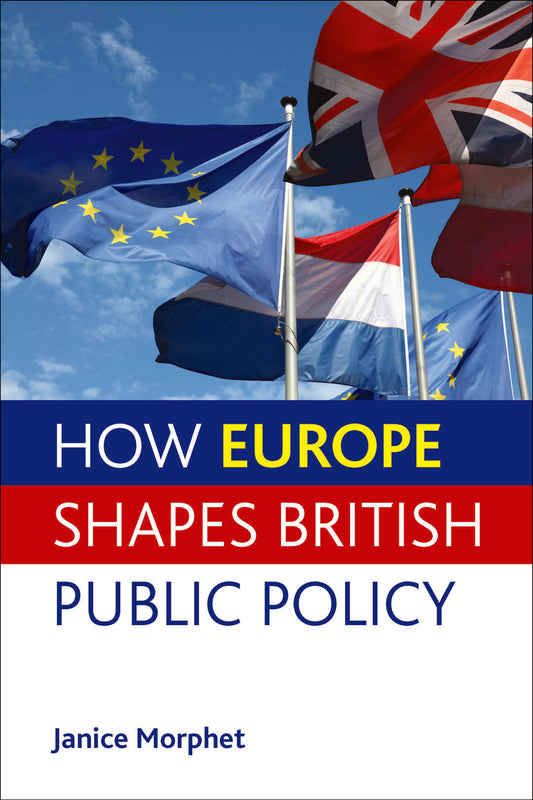 How Europe Shapes British Public Policy
