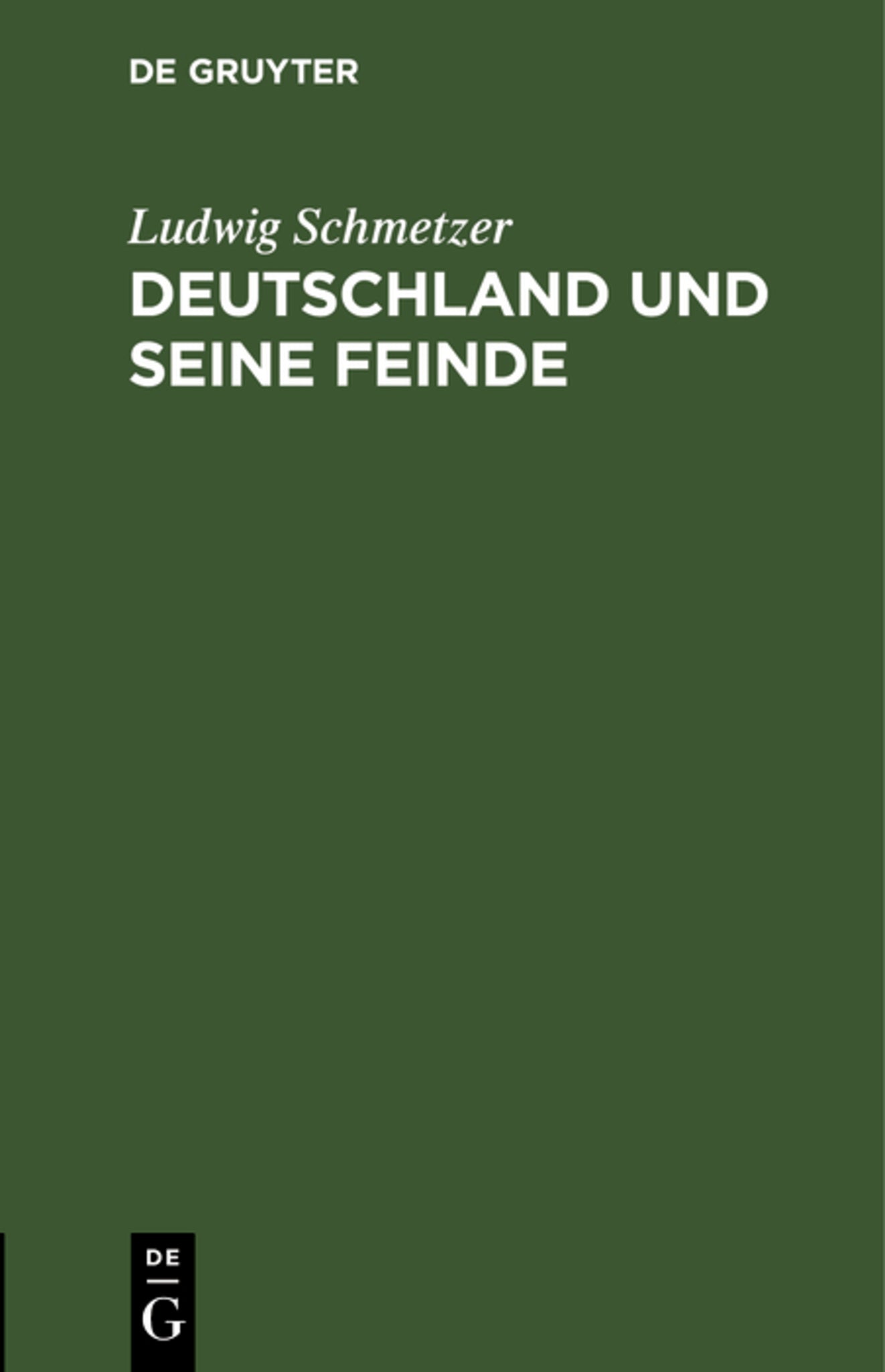 Deutschland und seine Feinde