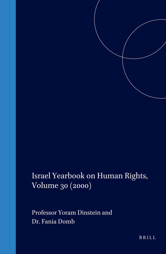 Israel Yearbook on Human Rights, Volume 30 (2000)