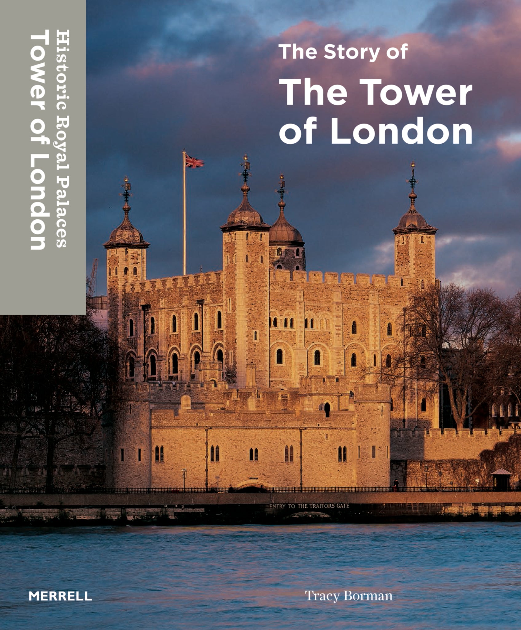 The Story of the Tower of London