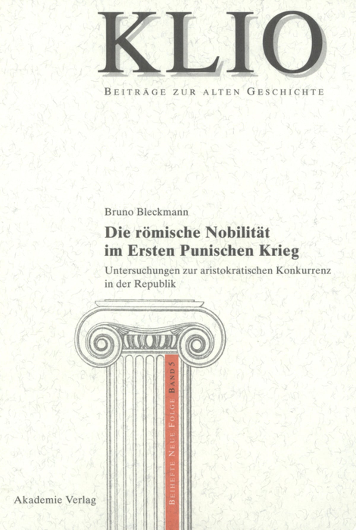 Cover image for Die römische Nobilität im Ersten Punischen Krieg ISBN 9783050037387