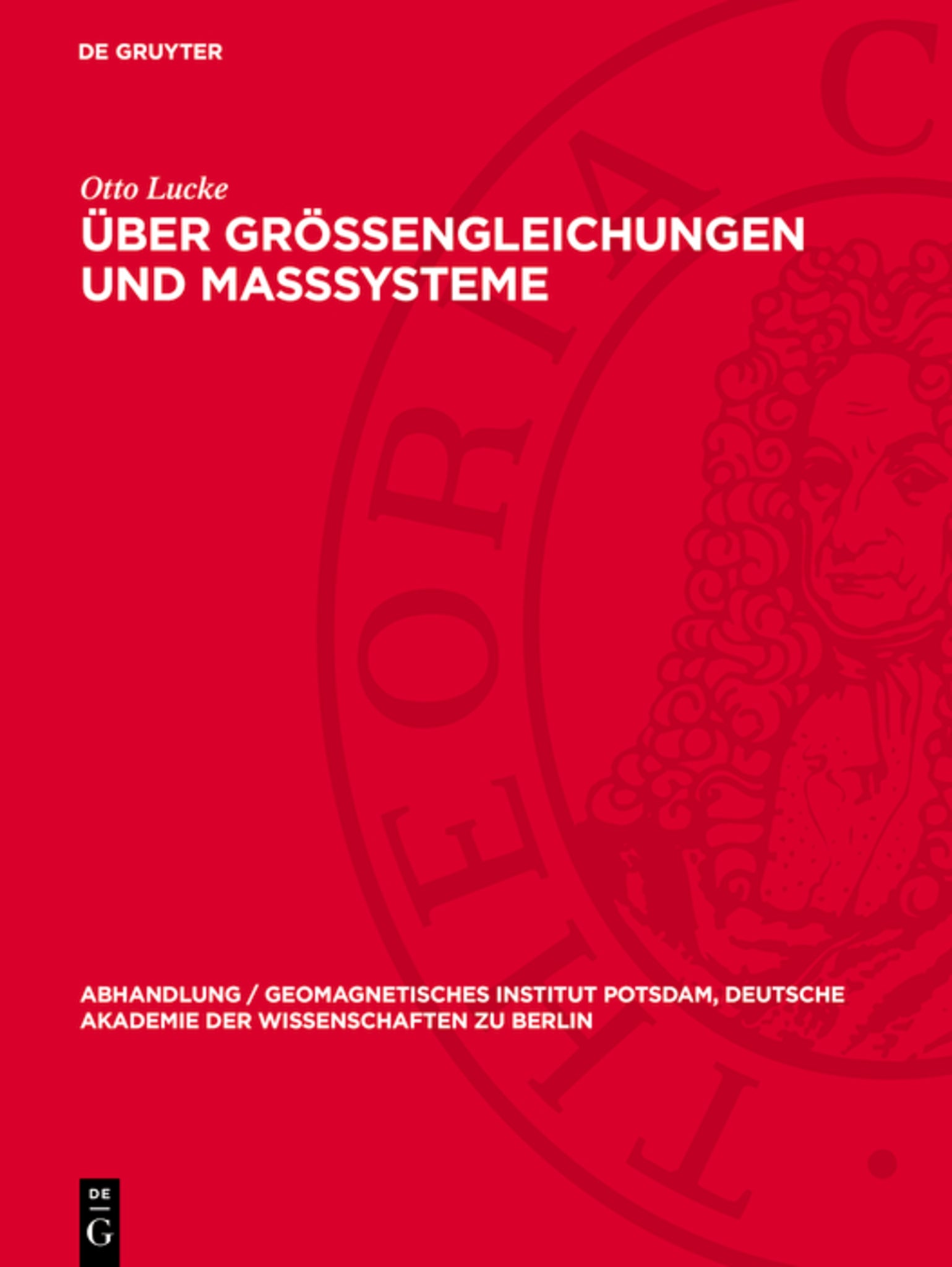 Über Größengleichungen und Maßsysteme