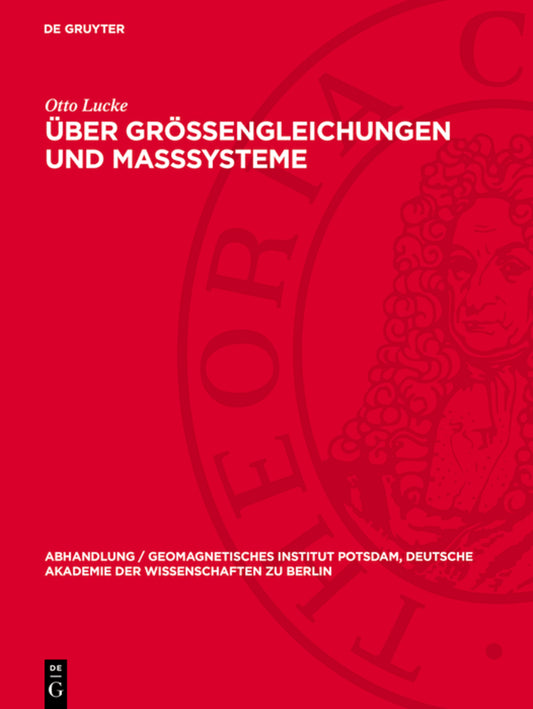 Über Größengleichungen und Maßsysteme